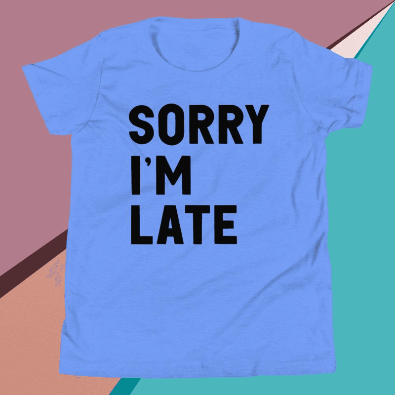Sorry I'm Late - Youth / Heather Columbia Blue / S